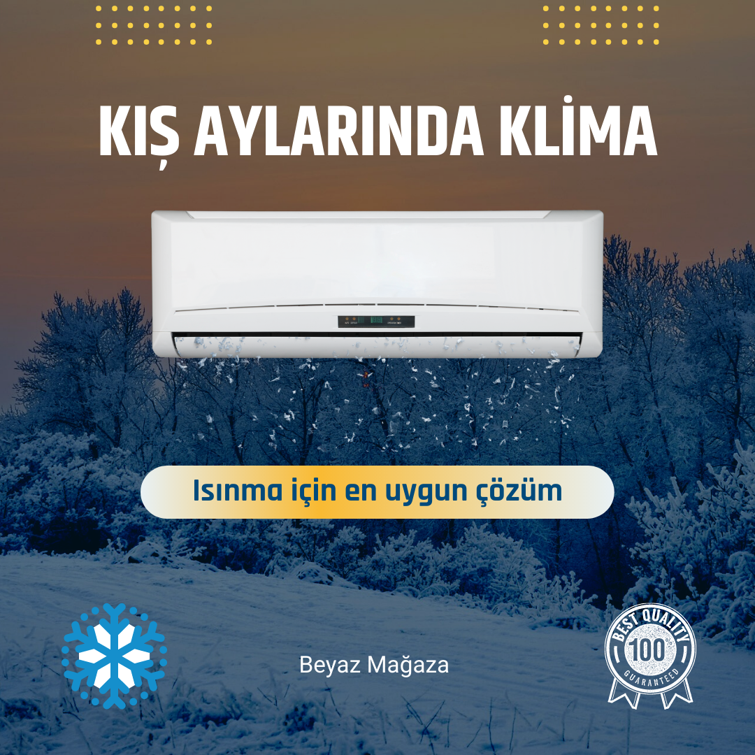 Kış Aylarında Klima Kullanmak İçin 5 Sebep